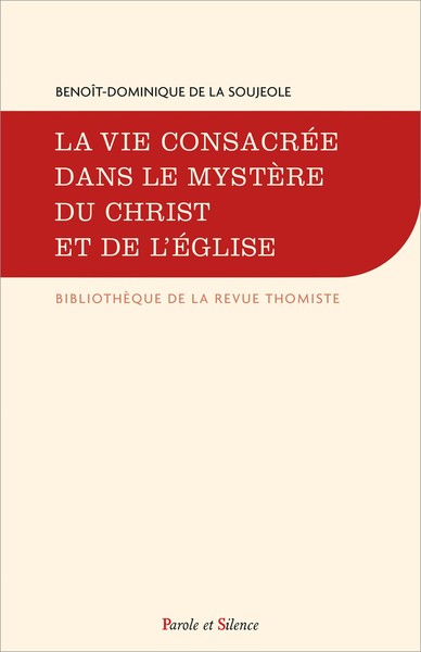 La vie consacrée dans le mystère du Christ et de l'Église