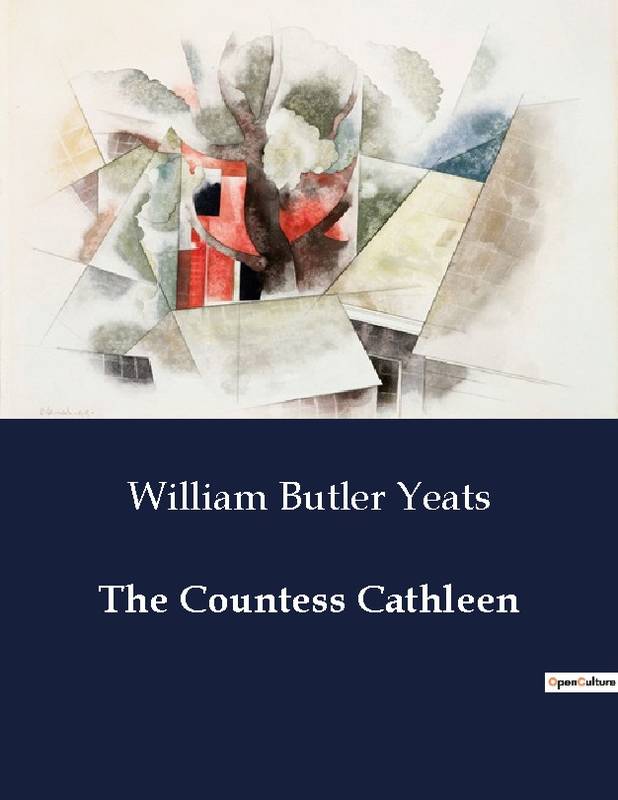 The Countess Cathleen - William Butler Yeats