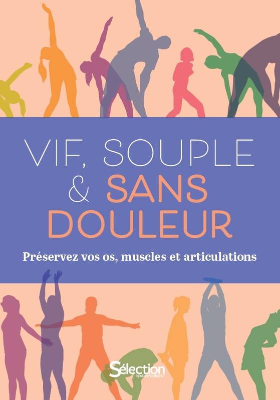 Vif, souple & sans douleur