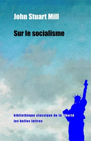 Sur le socialisme - John Stuart Mill