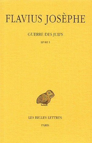 Guerre des juifs - Volume 1