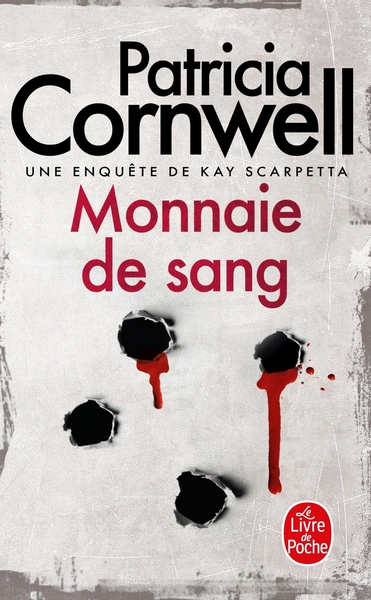 Monnaie de sang - Patricia Cornwell