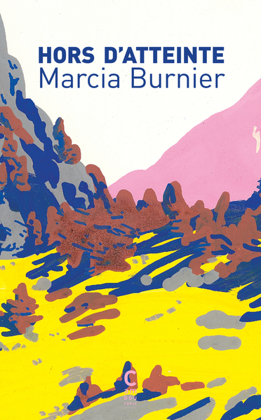 Hors D'Atteinte - Marcia Burnier