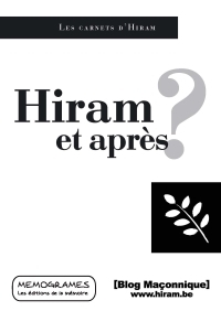 Hiram, Et Apres ?