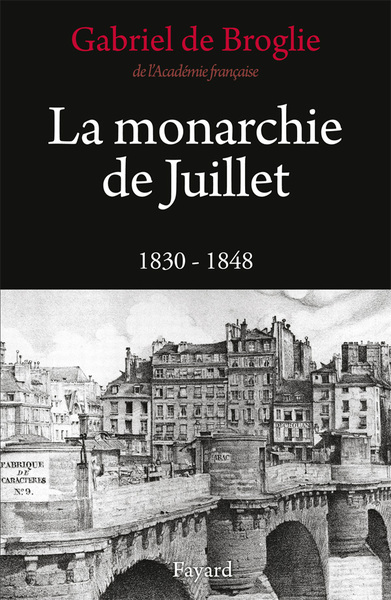 La Monarchie De Juillet, 1830-1848