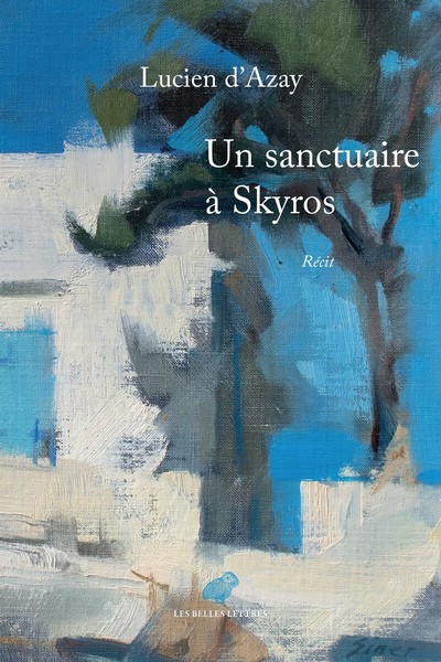 Un Sanctuaire à Skyros - Lucien D'Azay