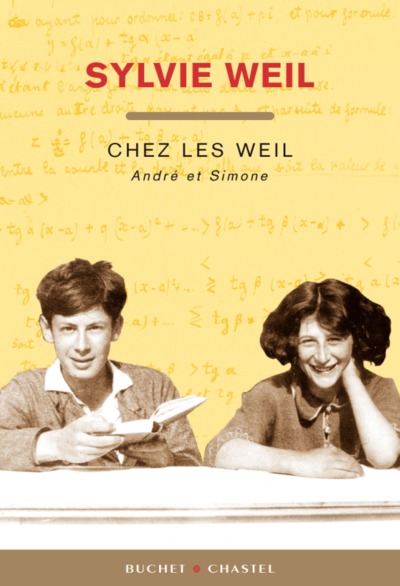 Chez les Weil Andre et Simone - Sylvie Weil