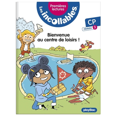 22 - Les incollables - Premières lectures - Tome 22 - Bienvenue au centre de loisirs ! - Niveau 3