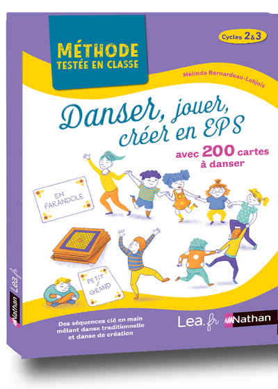 Danser, jouer, créer en EPS avec 200 cartes à danser - Cycles 2 et 3