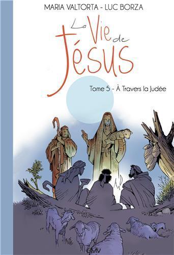 La vie de Jésus Volume 5
