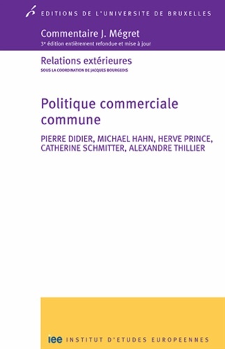 Commentaire J. Mégret : le droit de la CE et de l'Union européenne, Politique commerciale commune - Inconnu