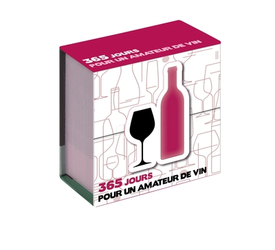 Mini calendrier - 365 jours pour un amateur de vin - Collectif