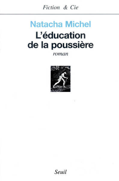 L'Education de la poussière