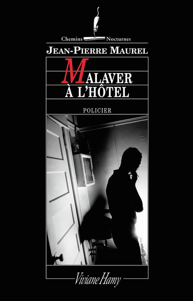 Malaver à l'hôtel