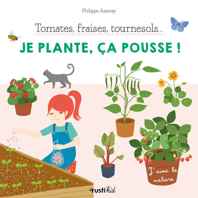 Je plante, ça pousse !