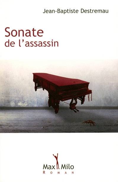 Sonate De L'Assassin - Jean-Baptiste Destremau