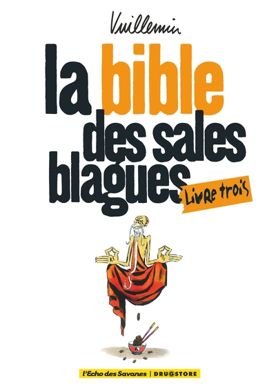 La bible des sales blagues Volume 3