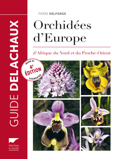 Orchidées D'Europe, Dafrique Du Nord Et Du Proche-Orient