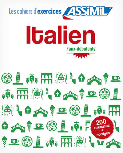 Italien faux-débutants (cahier d'exercices)