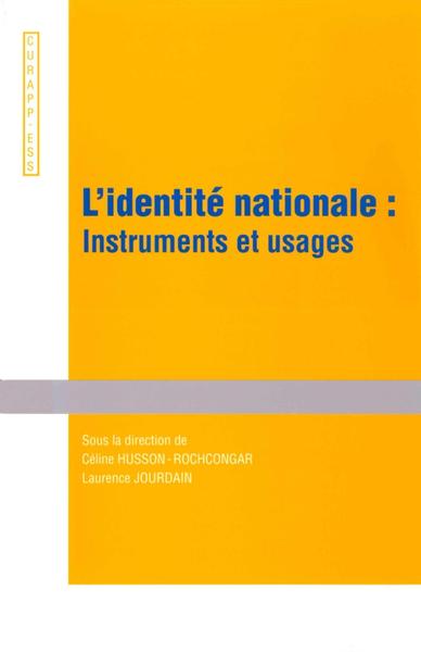 L'identité nationale : instruments et usages