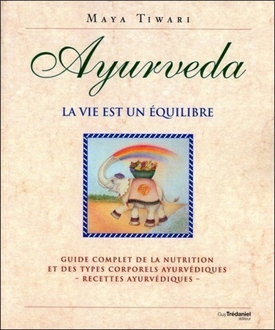 Ayurveda - la vie est un équilibre