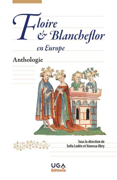 Floire & Blanchefleur en Europe - Sofia Lodén