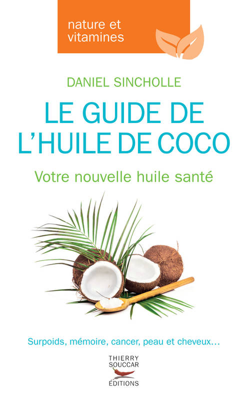 Le guide de l'huile de coco