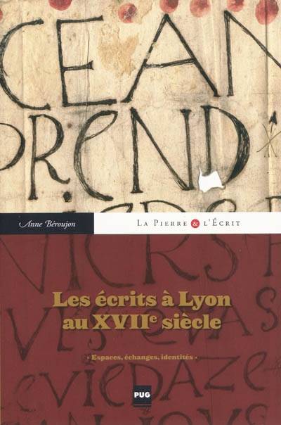 Les écrits à Lyon au XVIIe siècle