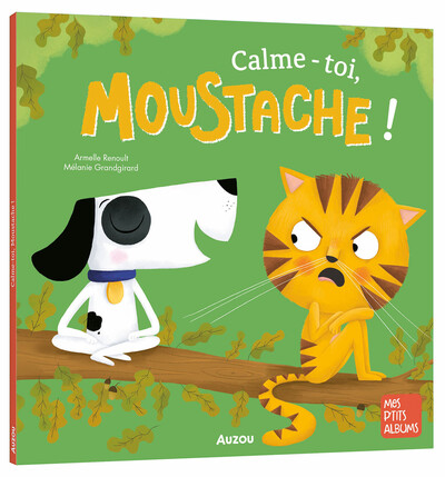 Calme-toi, Moustache !