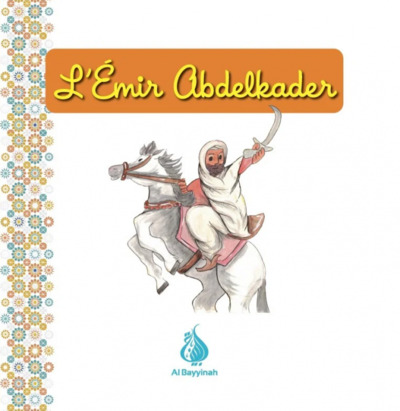 L'Emir Abdelkader - Abou Ousama