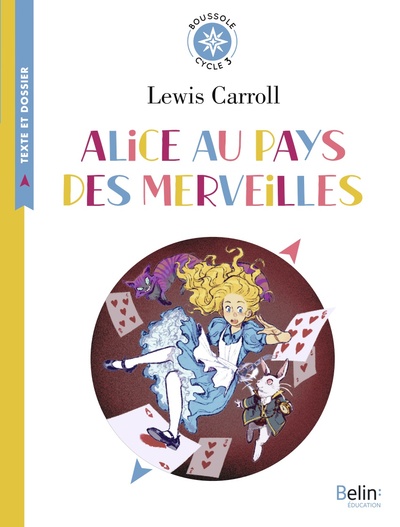 Alice Au Pays Des Merveilles, Boussole Cycle 3