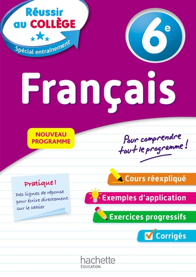 Réussir au collège - Français 6e