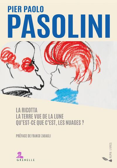 La Ricotta; La Terre Vue De La Lune, Preface De Franco Zabagli