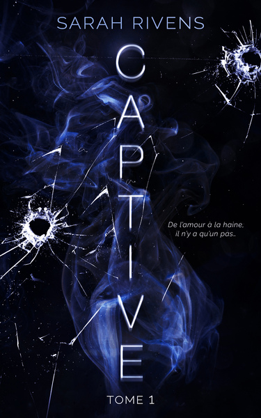 Captive Volume 1 - Sarah Rivens