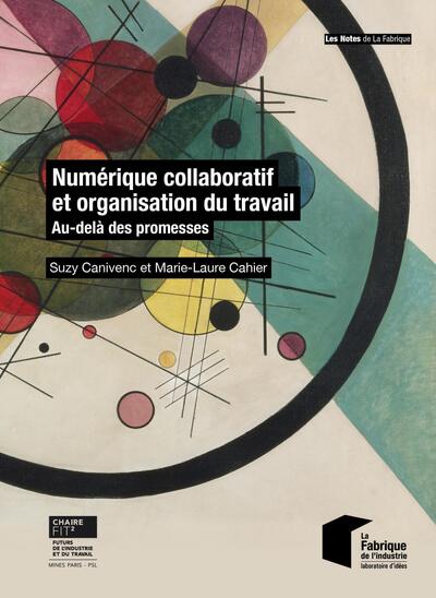 Numérique collaboratif et organisation du travail