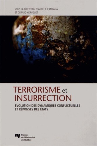 Terrorisme et insurrection - Aurélie Campana, Gérard Hervouet