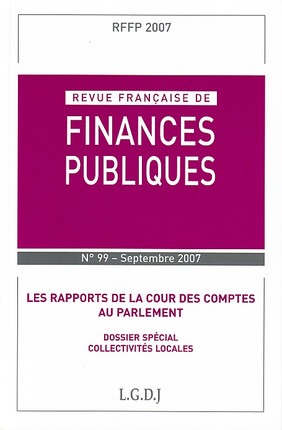 Revue française de finances publiques N° 99, Septembre 200 Volume 2007