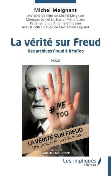 La Vérité Sur Freud, Des Archives Freud À # Metoo