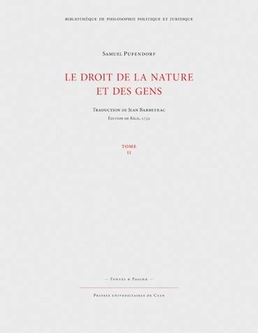 Le droit de la nature et des gens - Ou, Système général des principes les plus importants de la morale, de la jurisprudence et de la politique; Volume 2