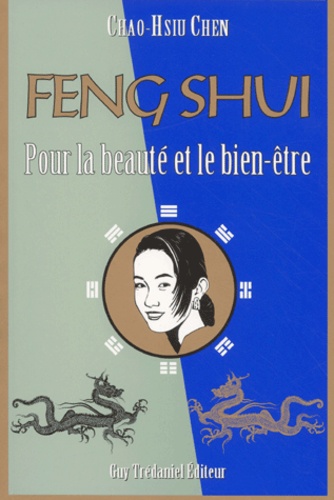 Le feng shui pour la beauté et le bien-être