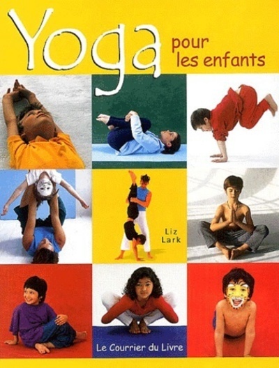 Yoga Pour Les Enfants, Pour Enfants