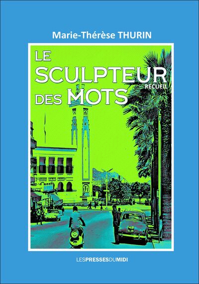 Le Sculpteur Des Mots