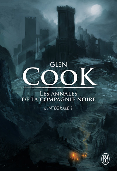 Les Annales de la Compagnie noire L'intégrale Volume 1