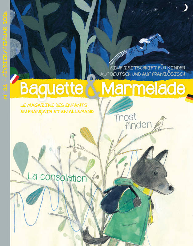 Baguette&Marmelade N°11 : La Consolation / Trost Finden - Edition Bilingue