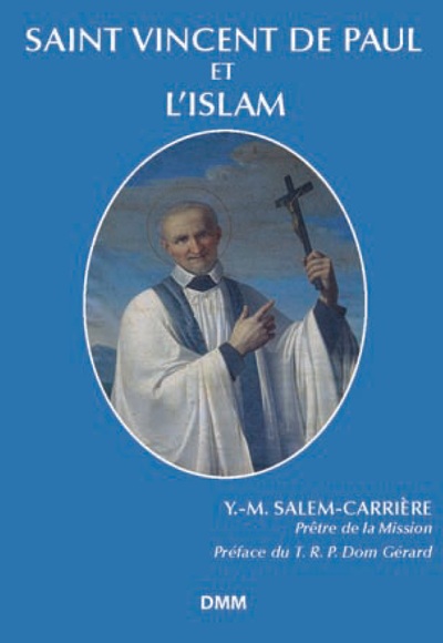 Saint Vincent De Paul Et L'Islam