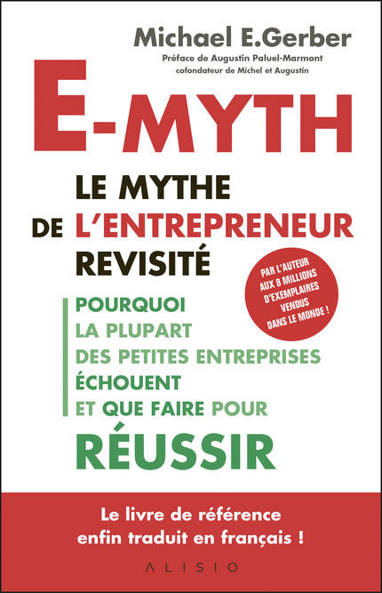 E-myth : Le mythe de l'entrepreneur revisité