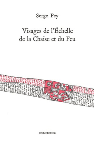 Visages de l'Echelle de la Chasse et du Feu