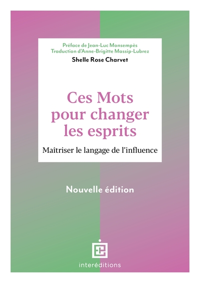 Ces mots pour changer les esprits - 2e éd.