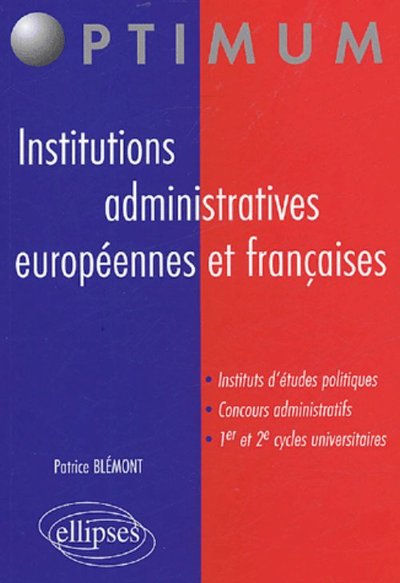 Institutions Administratives Europeennes Et Francaises