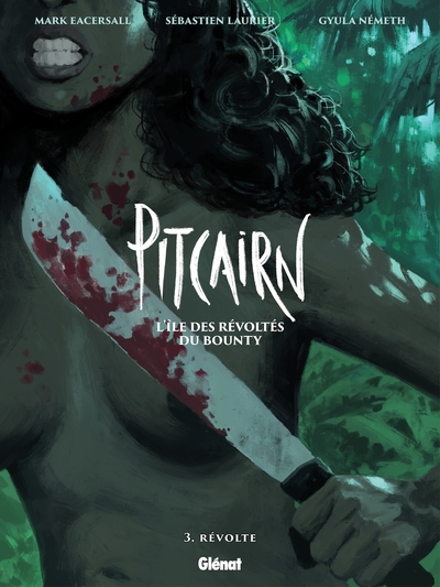 Pitcairn, l'île des révoltés du Bounty Volume 3